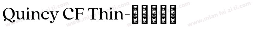 Quincy CF Thin字体转换